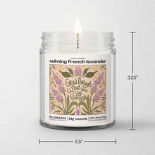 Load image into Gallery viewer, "Grow Through" Calming French Lavender -  Luxury Soy Candle