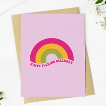 Load image into Gallery viewer, "Happy F***ing Birthday" Birthday Card