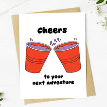 Load image into Gallery viewer, "Cheers To Your Next Adventure" Red Cups Card