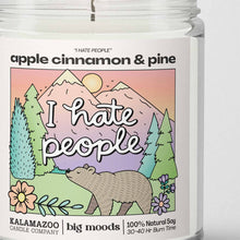 Load image into Gallery viewer, &quot;I Hate People&quot; Apple Cinnamon &amp; Pine -  Luxury Soy Candle