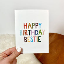 Load image into Gallery viewer, Bestie Birthday Cards