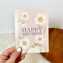 Load image into Gallery viewer, Happy Birthday Daisy Birthday Cards