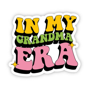 "In My Grandma Era" Sticker