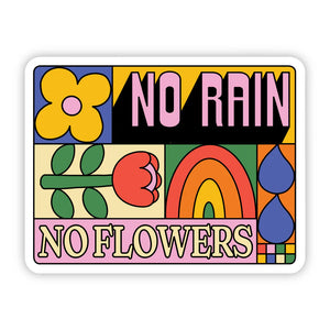 "No Rain, No Flowers" Inspirational Sticker