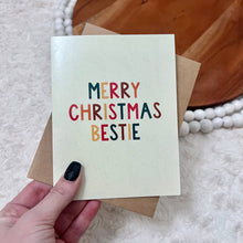 Load image into Gallery viewer, &quot;Merry Christmas Bestie&quot; Christmas Card