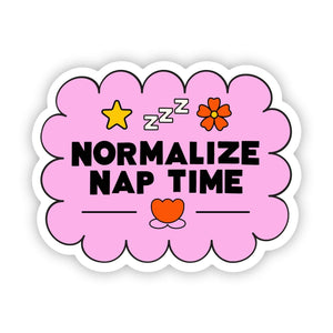 "Normalize Nap Time" Sticker